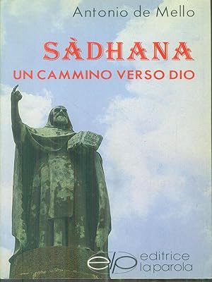 Bild des Verkufers fr Sadhana zum Verkauf von Librodifaccia