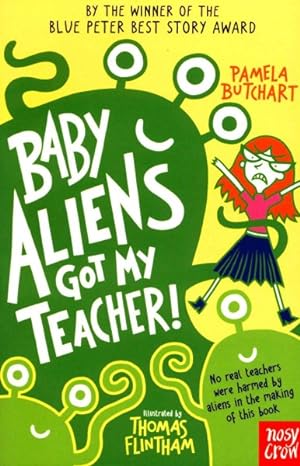 Immagine del venditore per Baby Aliens Got My Teacher venduto da GreatBookPrices