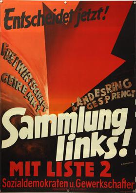 Plakat - Sammlung links! - Mit Liste 2 - Sozialdemokraten und Gewerkschafter - Freiwirtschaft get...