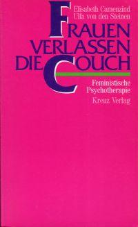 Bild des Verkufers fr Frauen verlassen die Couch. Feministische Psychotherapie. zum Verkauf von Bcher Eule