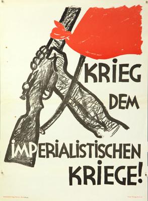 Plakat - Krieg dem imperalistischen Kriege!. Offset.