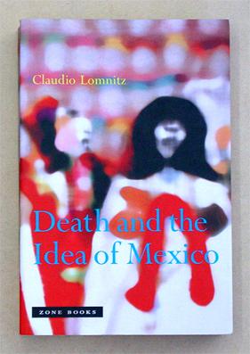 Imagen del vendedor de Death and the Idea of Mexico. a la venta por antiquariat peter petrej - Bibliopolium AG