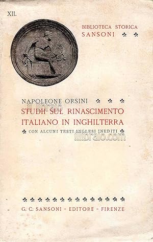 Studii sul Rinascimento italiano in Inghilterra. Con alcuni testi inglesi inediti