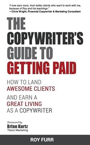 Bild des Verkufers fr Copywriter's Guide to Getting Paid zum Verkauf von GreatBookPrices