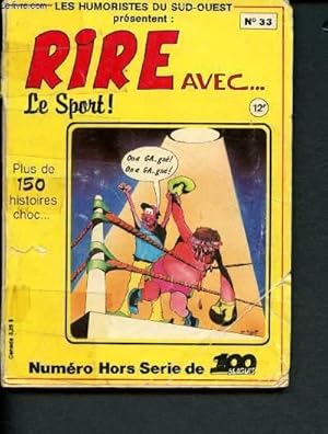 Image du vendeur pour 100 blagues - numro spcilal hors srie n33 : Rire avec le sport et les humoristes du sud -ouest mis en vente par Le-Livre