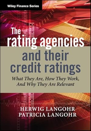 Seller image for Rating Agencies And Their Credit Ratings : What They Are, How They Work, And Why They Are Relevant for sale by GreatBookPrices