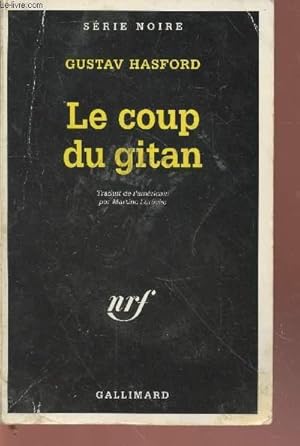 Imagen del vendedor de Le coup du gitan collection srie noire n2322 a la venta por Le-Livre