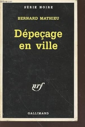 Bild des Verkufers fr Dpeage en ville collection srie noire n2552 zum Verkauf von Le-Livre