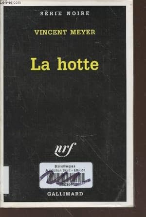 Bild des Verkufers fr La hotte collection srie noire n2599 zum Verkauf von Le-Livre