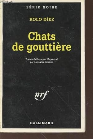 Bild des Verkufers fr Chats de gouttires collection srie noire n2514 zum Verkauf von Le-Livre