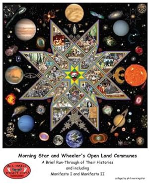 Seller image for Morning Star and Wheeler's Open Land Communes: A Brief Run-Through of Their Histories for sale by GreatBookPrices