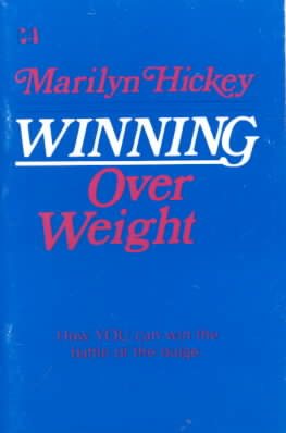 Seller image for Winning over Weight : How Your Can Win the Battle of the Bulge for sale by GreatBookPrices