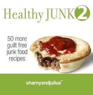 Bild des Verkufers fr Healthy Junk 2 zum Verkauf von GreatBookPrices