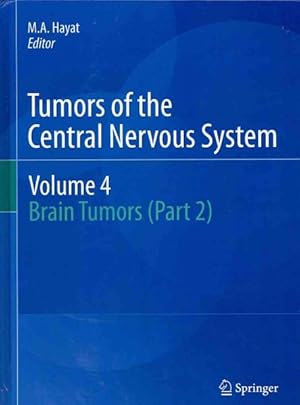 Immagine del venditore per Tumors of the Central Nervous System : Brain Tumors venduto da GreatBookPrices