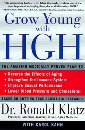 Bild des Verkufers fr Grow Young With Hgh : The Amazing Medically Proven Plan to Reverse Aging zum Verkauf von GreatBookPrices