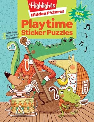 Imagen del vendedor de Highlights Sticker Hidden Pictures Playtime Puzzles a la venta por GreatBookPrices