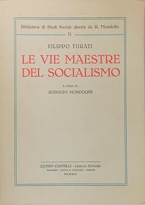 Bild des Verkufers fr Filippo Turati. Le vie maestre del socialismo zum Verkauf von FABRISLIBRIS