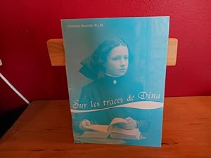 Seller image for SUR LES TRACES DE DINA 1897-1929, DINA BELANGER for sale by La Bouquinerie  Dd