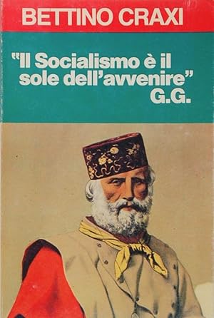 Immagine del venditore per Il Socialismo  il sole dell'avvenire G.G. venduto da FABRISLIBRIS