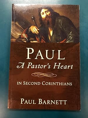 Seller image for Paul: A Pastor's Heart in Second Corinthians for sale by Regent College Bookstore