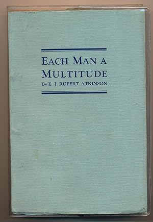 Each Man a Multitude : A Fantastic Tragedy in Three Acts