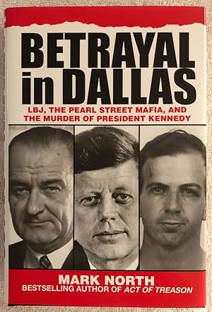 Seller image for Betrayal in Dallas for sale by EFR-JFK