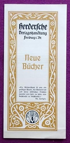 Bild des Verkufers fr Werbung der Herdersche Verlagshandlung "Neue Bcher" (Werbeprospekt des Verlages) zum Verkauf von ANTIQUARIAT H. EPPLER