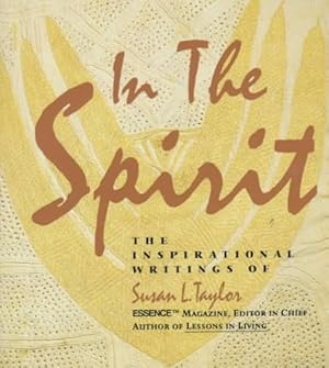 Seller image for In the Spirit : The Inspirational Writings of Susan L. Taylor for sale by GreatBookPrices