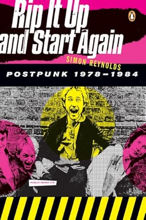 Bild des Verkufers fr Rip It Up and Start Again : Postpunk 1978-1984 zum Verkauf von GreatBookPrices