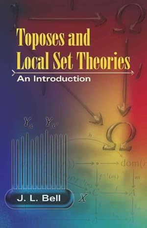 Imagen del vendedor de Toposes and Local Set Theories : An Introduction a la venta por GreatBookPrices