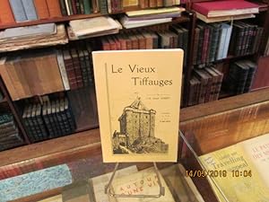 Imagen del vendedor de Le Vieux Tiffauges a la venta por Librairie FAUGUET