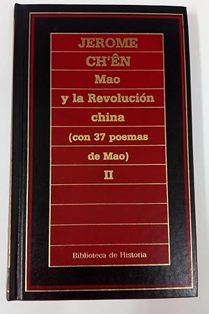 Immagine del venditore per Mao y la Revolucin China (con 37 poemas de Mao) vol. II venduto da Libros Nakens