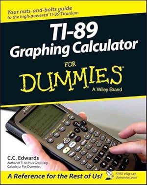 Imagen del vendedor de Ti-89 Graphing Calculator For Dummies a la venta por GreatBookPrices
