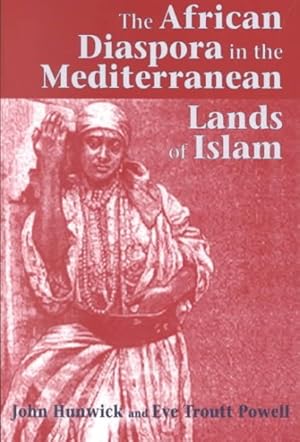 Imagen del vendedor de African Diaspora in the Mediterranean Lands of Islam a la venta por GreatBookPrices