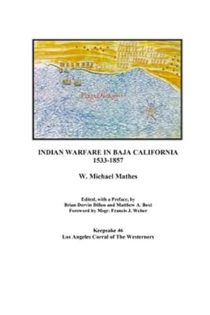 Seller image for Indian Warfare in Baja California 1533-1857 for sale by GreatBookPrices