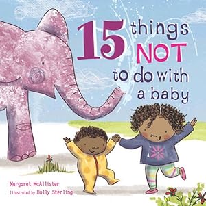 Immagine del venditore per 15 Things Not to Do With a Baby venduto da GreatBookPrices