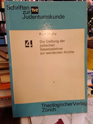 Bild des Verkufers fr Die Stellung der jdischen Gesetzeslehrer zur werdenden Kirche. (Schriften zur Judentumskunde. Band 4) zum Verkauf von Antiquariat Thomas Nonnenmacher