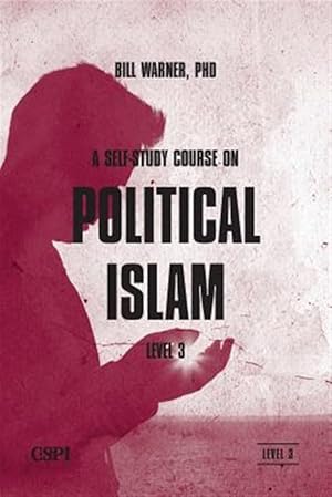 Bild des Verkufers fr A Self-Study Course on Political Islam, Level 3 zum Verkauf von GreatBookPrices