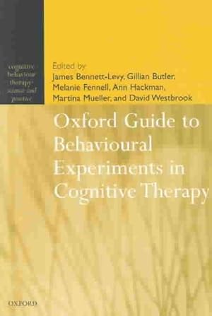 Seller image for Oxford Guide to Behavioural Experiments in Cognitive Therapy for sale by GreatBookPrices