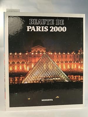 Bild des Verkufers fr Beaut de Paris 2000. Paris de toujours. Paris-villages. zum Verkauf von ANTIQUARIAT Franke BRUDDENBOOKS