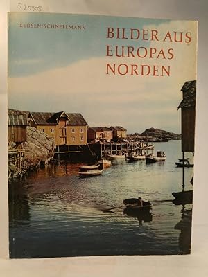 Bild des Verkufers fr Bilder aus Europas Norden. Ein Photobuch ber Skandinavien. zum Verkauf von ANTIQUARIAT Franke BRUDDENBOOKS