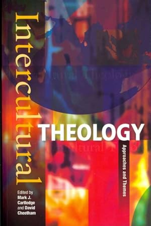 Seller image for Intercultural Theology : Approaches and Themes for sale by GreatBookPrices