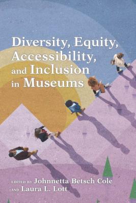 Seller image for Diversity, Equity, Accessibility, and Inclusion in Museums (Paperback or Softback) for sale by BargainBookStores