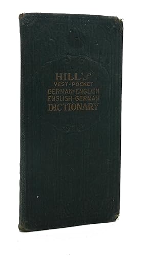 HILL'S VEST-POCKET GERMAN-ENGLISH ENGLISH-GERMAN DICTIONARY
