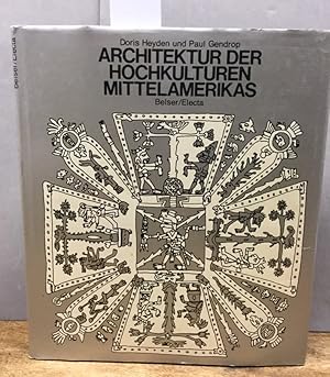 Image du vendeur pour Architektur der Hochkulturen Mittelamerikas. (= Weltgeschichte der Architektur. Hrsg. von Pier Luigi Nervi.). mis en vente par Kepler-Buchversand Huong Bach