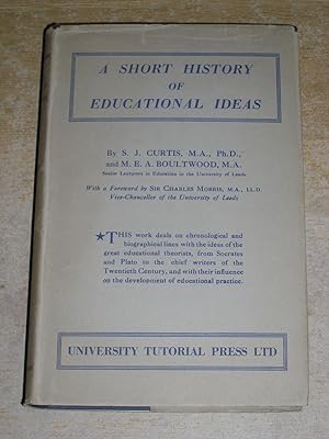A Short History Of Educational Ideas