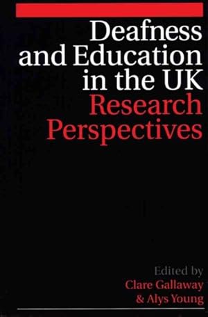 Imagen del vendedor de Deafness and Education in the Uk : Research Perspectives a la venta por GreatBookPrices