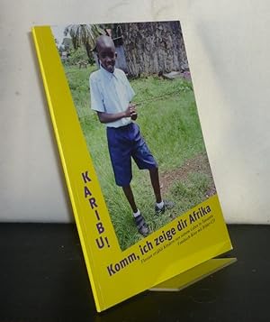 Karibu! Komm, ich zeige dir Afrika. Florian erzählt Kindern von seinem Leben in Tansania. Fotobuc...