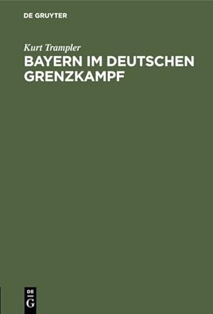 Bild des Verkufers fr Bayern im deutschen Grenzkampf zum Verkauf von AHA-BUCH GmbH