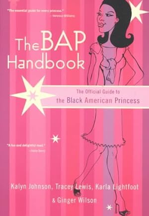 Image du vendeur pour Bap Handbook : The Official Guide to the Black American Princess mis en vente par GreatBookPrices